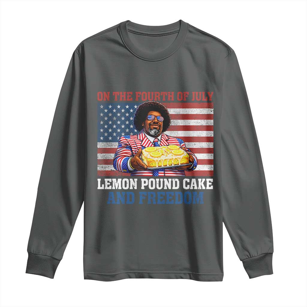 Lemon Pound Cake And Freedom Long Sleeve Shirt 4th of July Hip Hop Edgy Humor Rap Fan