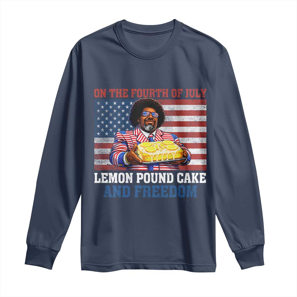 Lemon Pound Cake And Freedom Long Sleeve Shirt 4th of July Hip Hop Edgy Humor Rap Fan