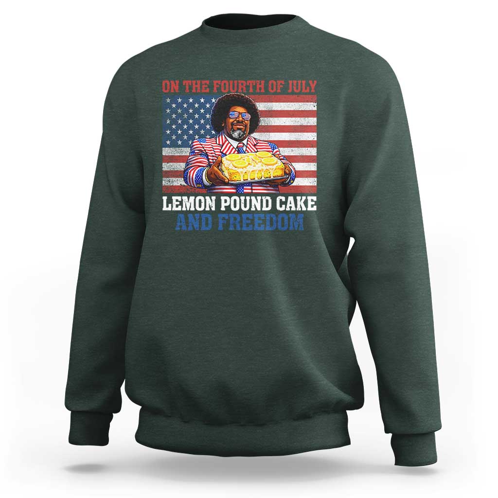 Lemon Pound Cake And Freedom Sweatshirt 4th of July Hip Hop Edgy Humor Rap Fan