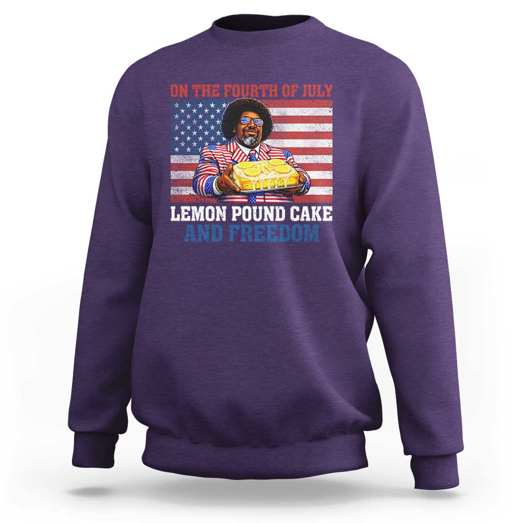 Lemon Pound Cake And Freedom Sweatshirt 4th of July Hip Hop Edgy Humor Rap Fan