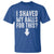 Funny I Shaved My Balls For This T Shirt Hilarious Sarcastic Adult Humor - Wonder Print Shop