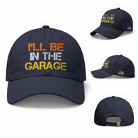 I Will Be In The Garage Funny Car Mechanic Handyman Baseball Cap