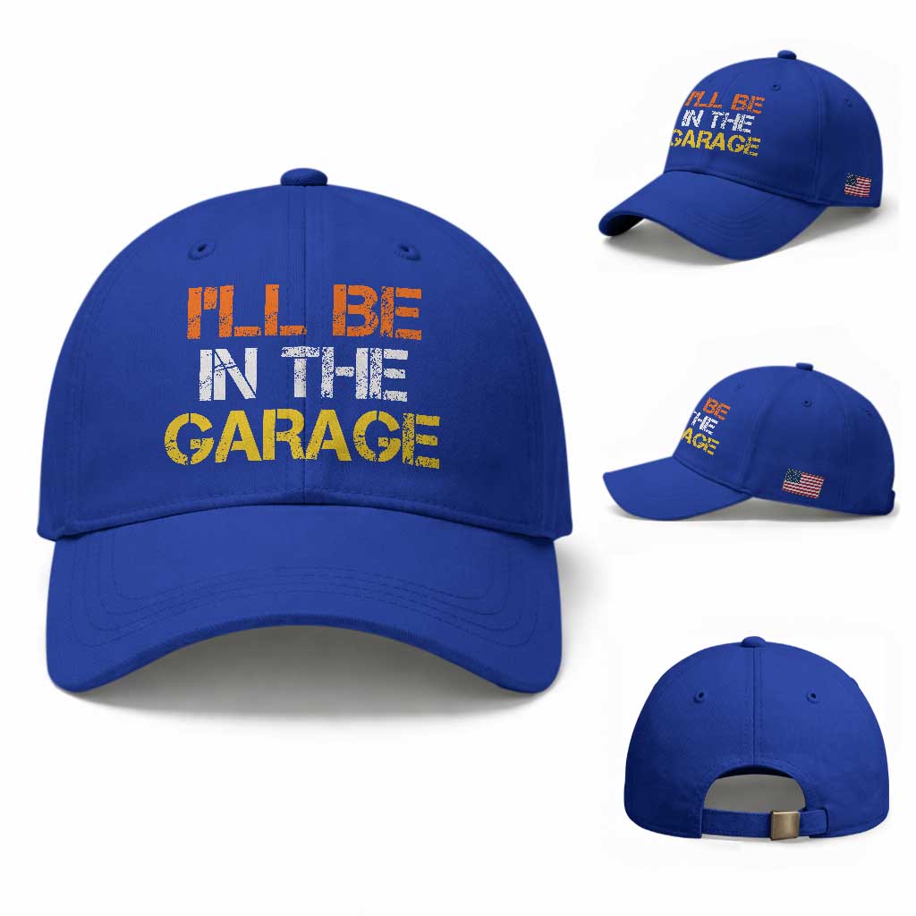 I Will Be In The Garage Funny Car Mechanic Handyman Baseball Cap