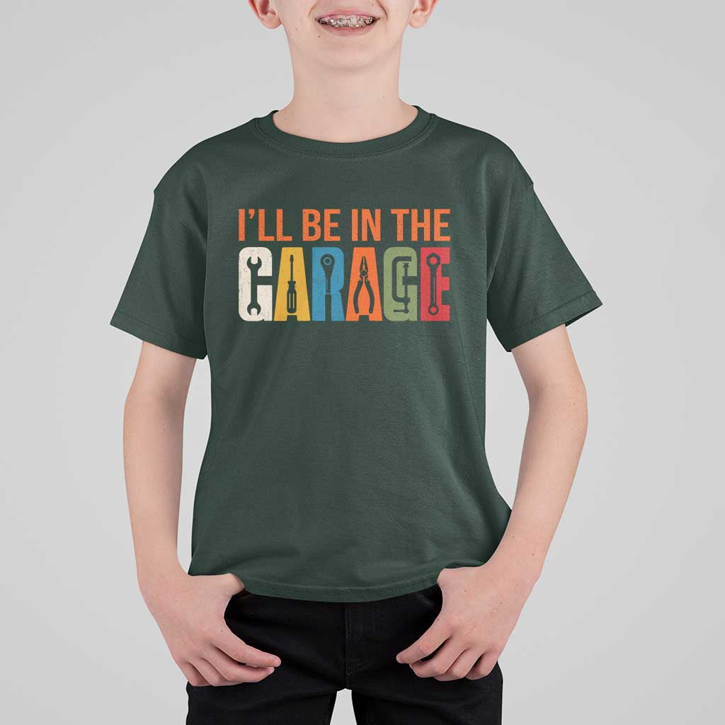 I Will Be In The Garage Funny Car Mechanic T Shirt For Kid Dad Joke Handyman Mechanics Tool