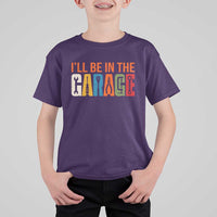I Will Be In The Garage Funny Car Mechanic T Shirt For Kid Dad Joke Handyman Mechanics Tool