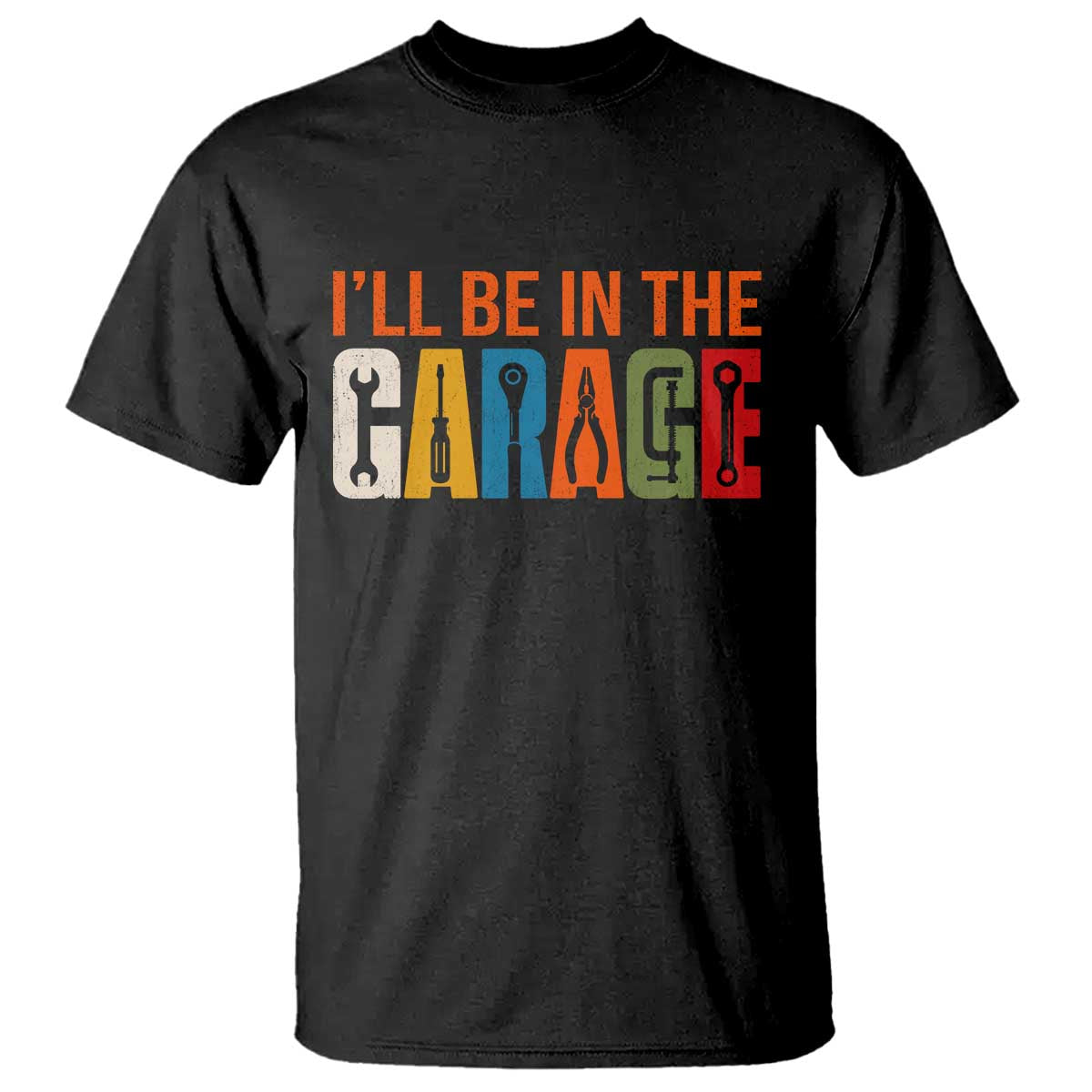 I Will Be In The Garage Funny Car Mechanic T Shirt Dad Joke Handyman Mechanics Tool