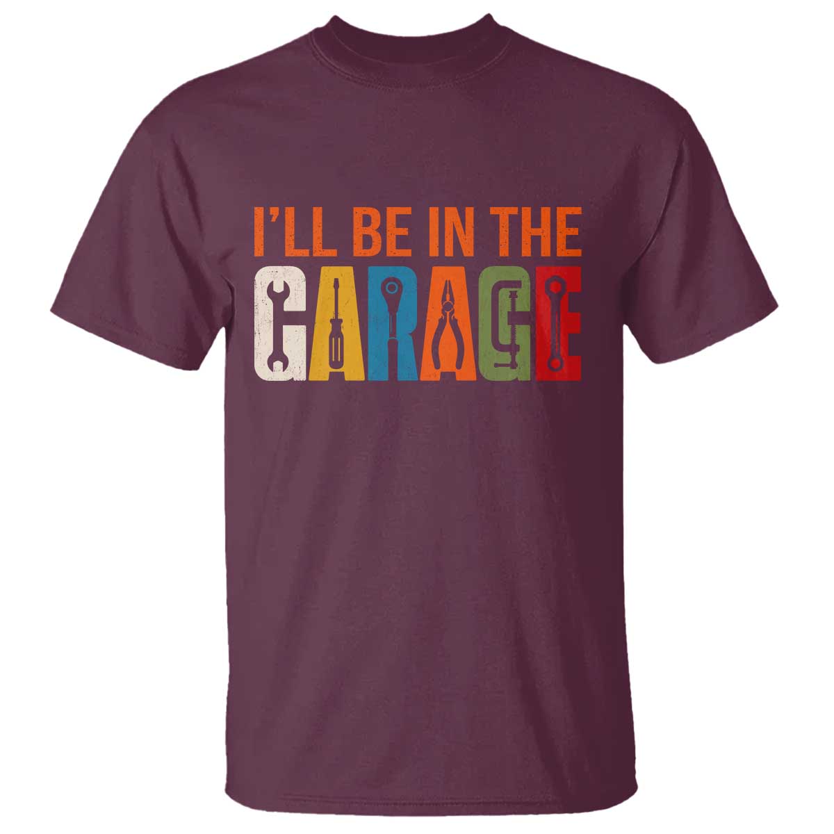 I Will Be In The Garage Funny Car Mechanic T Shirt Dad Joke Handyman Mechanics Tool