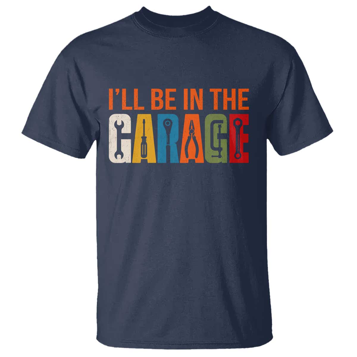 I Will Be In The Garage Funny Car Mechanic T Shirt Dad Joke Handyman Mechanics Tool