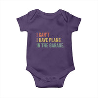 I Cant I Have Plans In The Garage Baby Onesie Funny Car Mechanics Father's Day