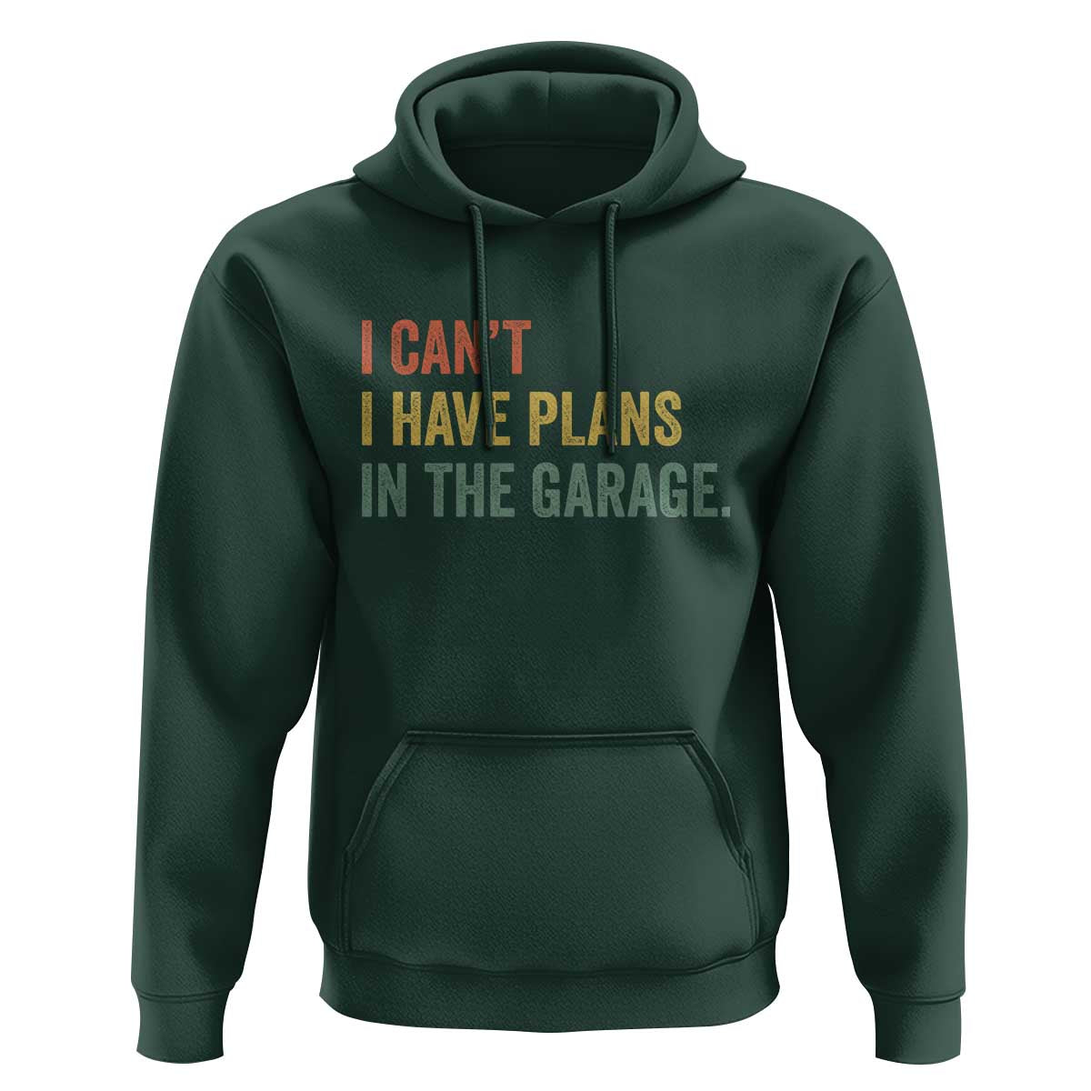 I Cant I Have Plans In The Garage Hoodie Funny Car Mechanics Father's Day