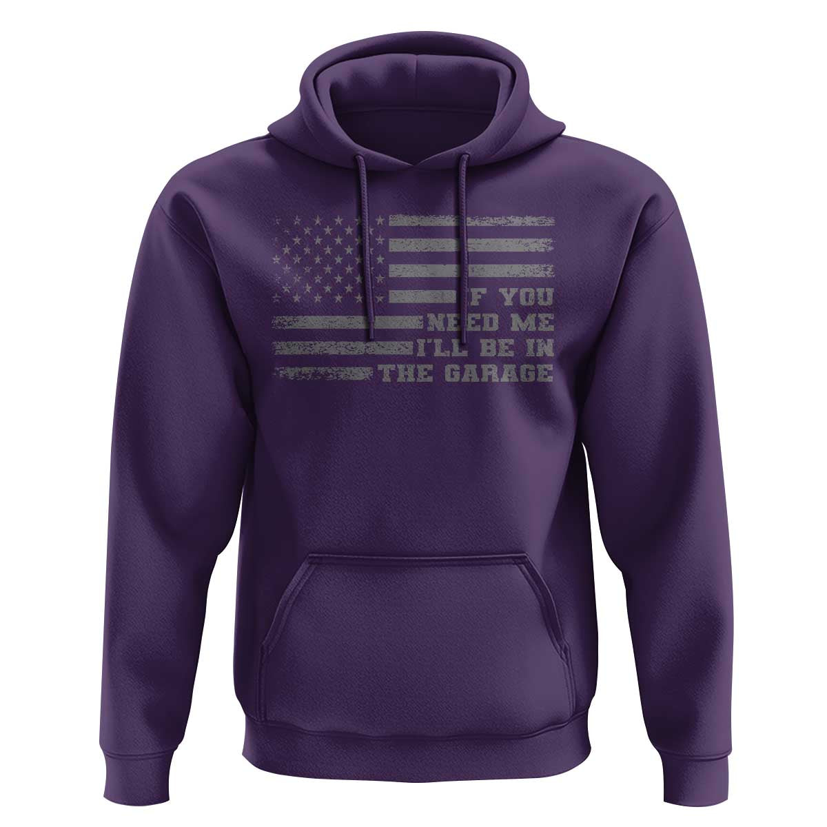 If You Need Me I Will Be In The Garage Funny Mechanic Hoodie Vintage American Flag