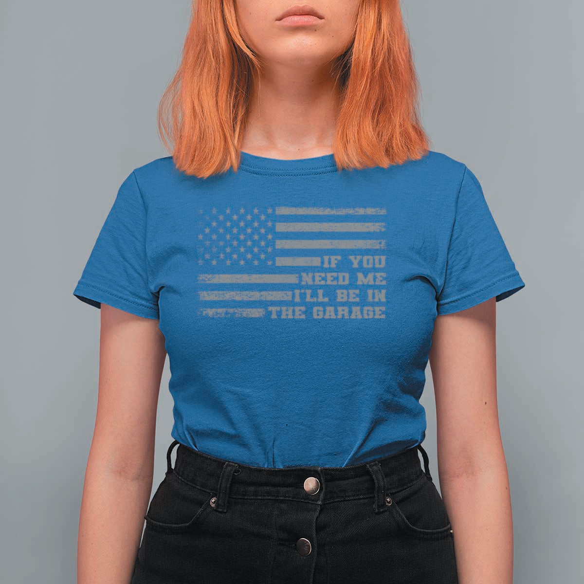 If You Need Me I Will Be In The Garage Funny Mechanic T Shirt For Women Vintage American Flag