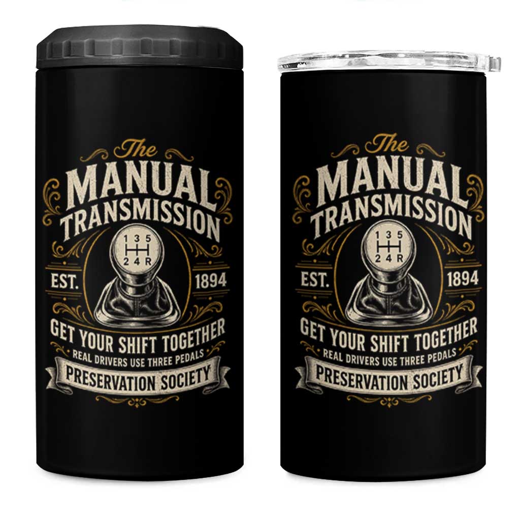 The Manual Transmission Preservation Society Get Your Shift Together 4 in 1 Can Cooler Tumbler Funny Manual Car Guy