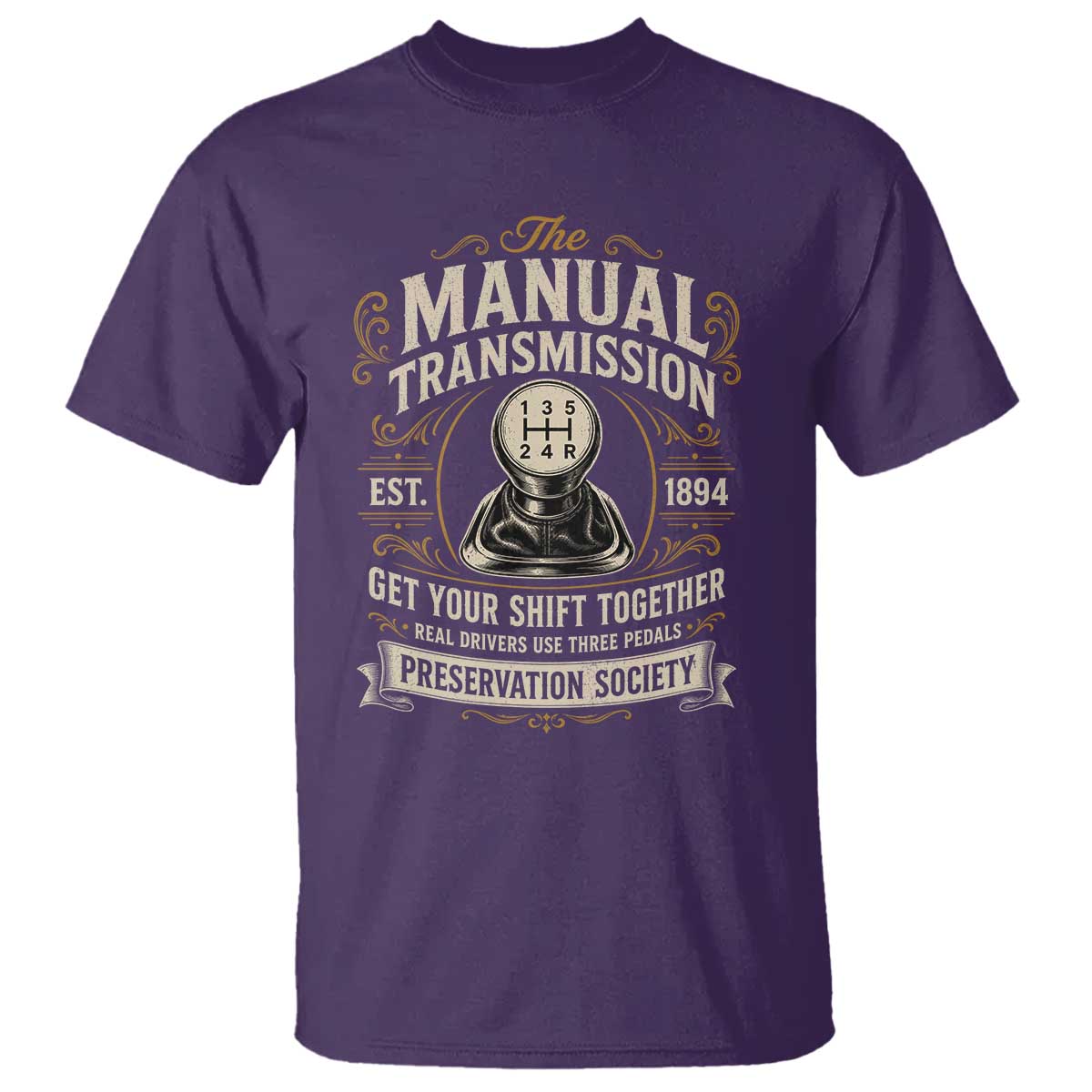 The Manual Transmission Preservation Society Get Your Shift Together T Shirt Funny Manual Car Guy