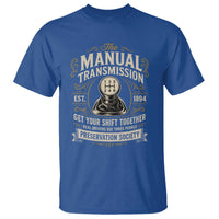 The Manual Transmission Preservation Society Get Your Shift Together T Shirt Funny Manual Car Guy