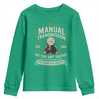 The Manual Transmission Preservation Society Get Your Shift Together Youth Sweatshirt Funny Manual Car Guy