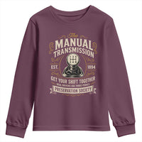 The Manual Transmission Preservation Society Get Your Shift Together Youth Sweatshirt Funny Manual Car Guy
