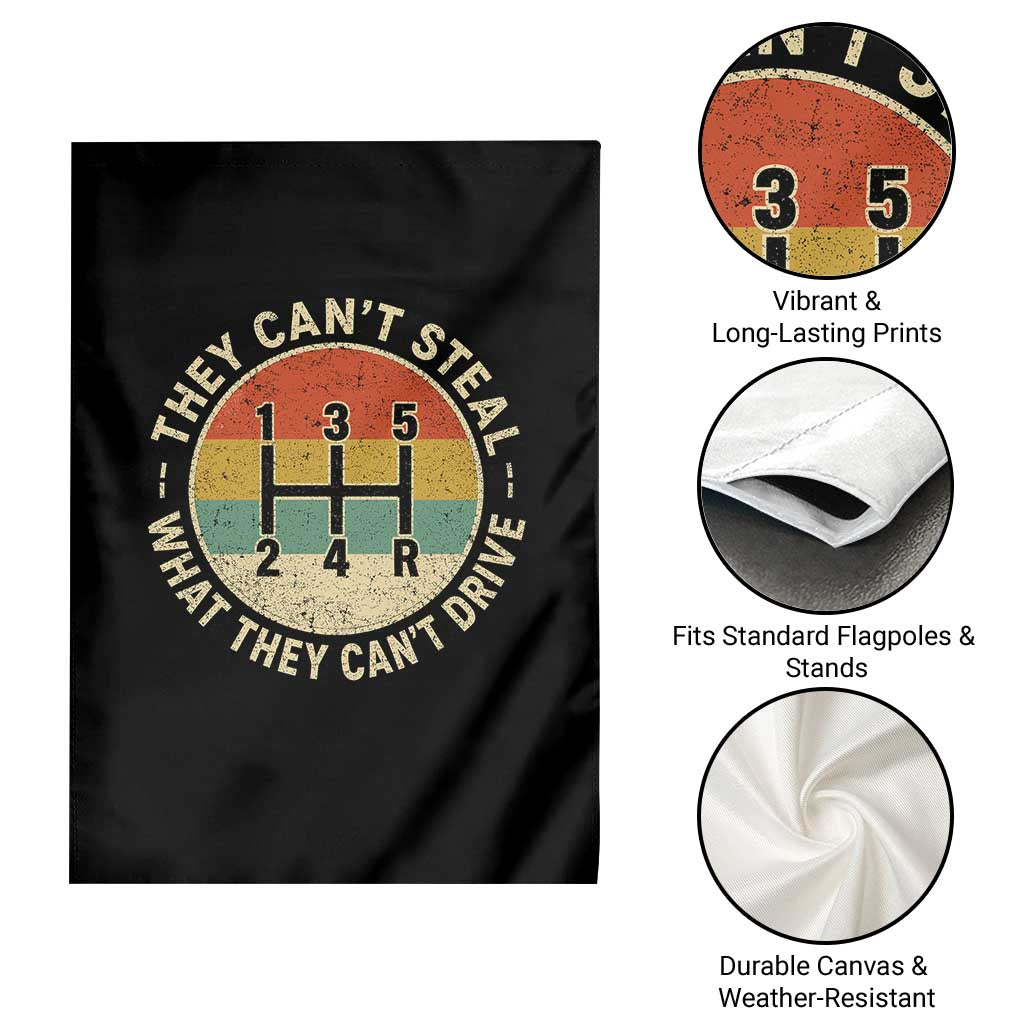 They Can't Steal What They Can't Drive Garden Flag Funny Stick Shift Manual Car