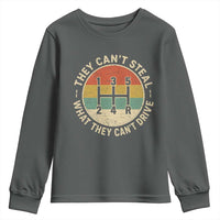 They Can't Steal What They Can't Drive Youth Sweatshirt Funny Stick Shift Manual Car