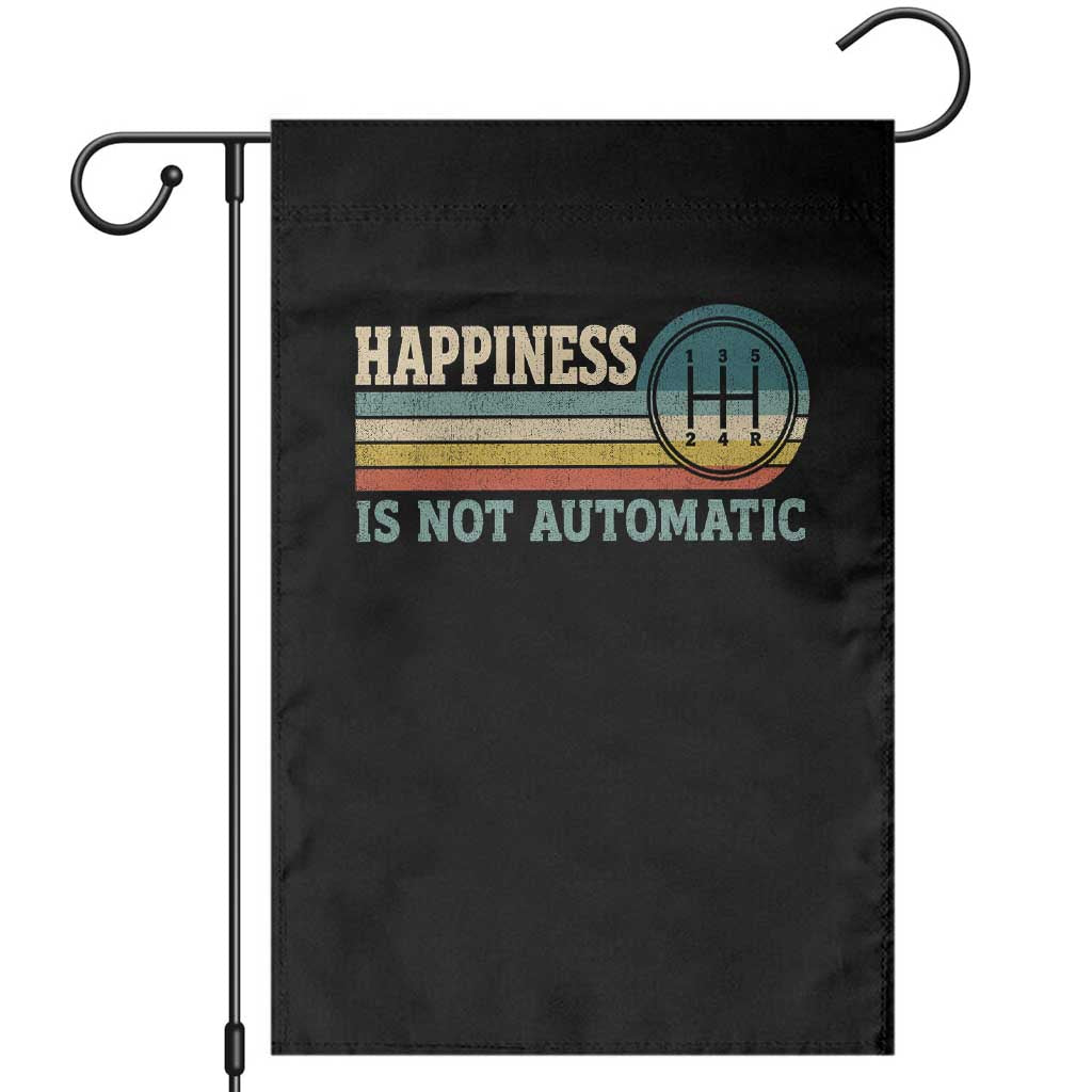 Happiness Is Not Automatic 5 Speed Manual Transmission Car Garden Flag