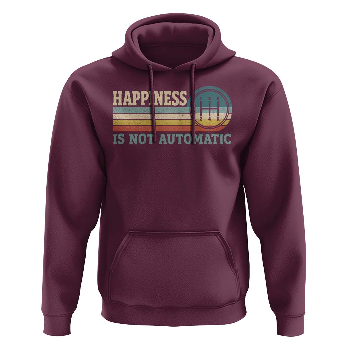 Happiness Is Not Automatic 5 Speed Manual Transmission Car Hoodie