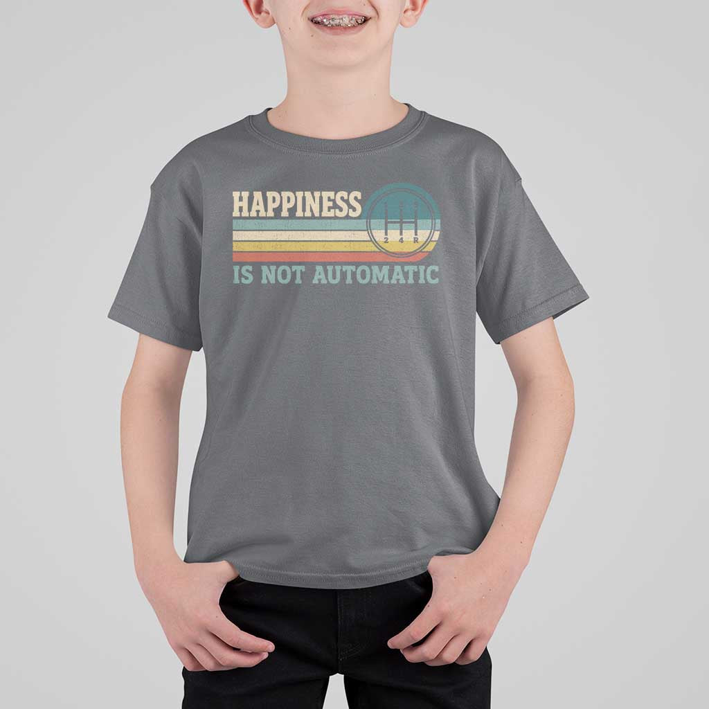 Happiness Is Not Automatic 5 Speed Manual Transmission Car T Shirt For Kid