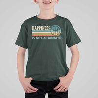 Happiness Is Not Automatic 5 Speed Manual Transmission Car T Shirt For Kid