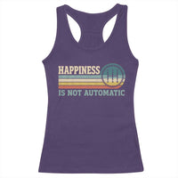Happiness Is Not Automatic 5 Speed Manual Transmission Car Racerback Tank Top