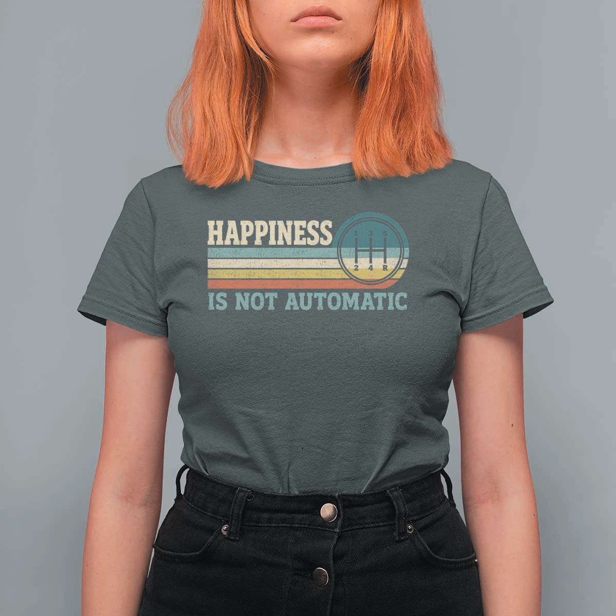 Happiness Is Not Automatic 5 Speed Manual Transmission Car T Shirt For Women