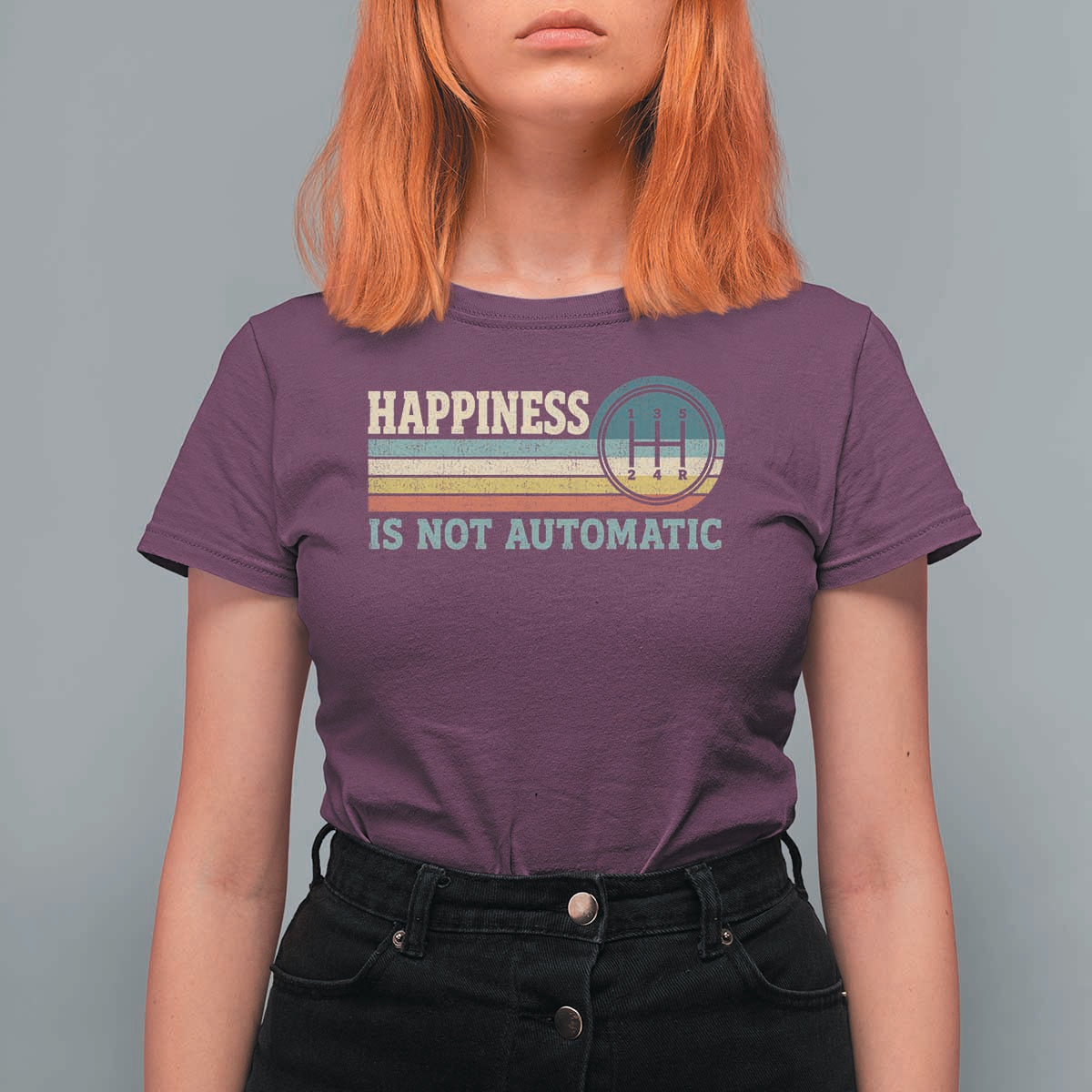 Happiness Is Not Automatic 5 Speed Manual Transmission Car T Shirt For Women