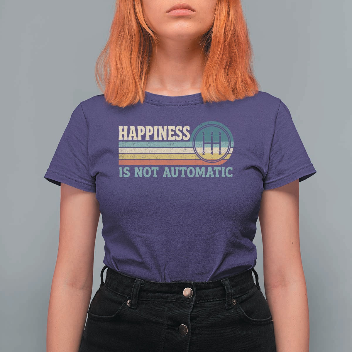 Happiness Is Not Automatic 5 Speed Manual Transmission Car T Shirt For Women