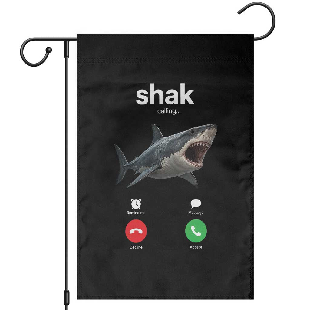 Shark Calling Meme Mispelled Shak Incoming Call Humor Garden Flag