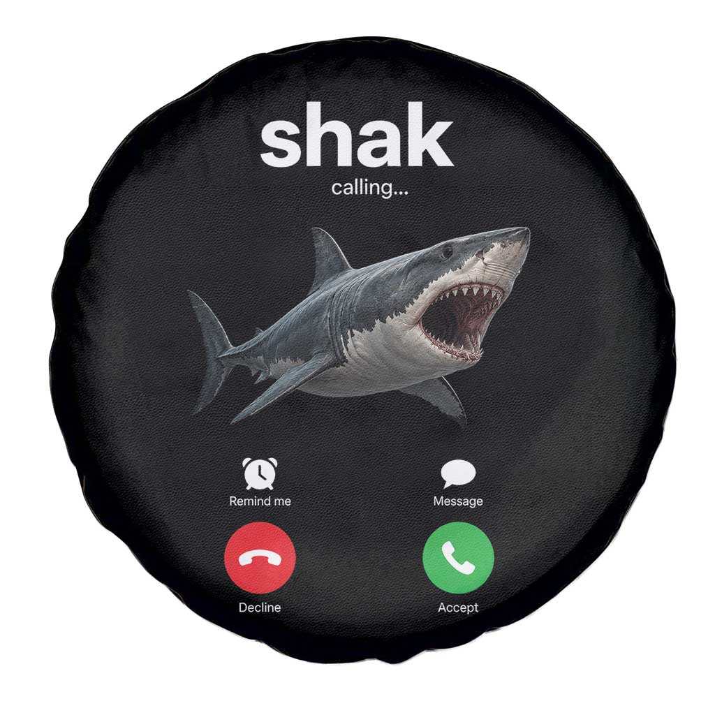 Shark Calling Meme Mispelled Shak Incoming Call Humor Spare Tire Cover