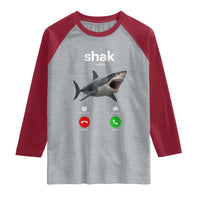 Shark Calling Meme Mispelled Shak Incoming Call Humor Raglan Shirt