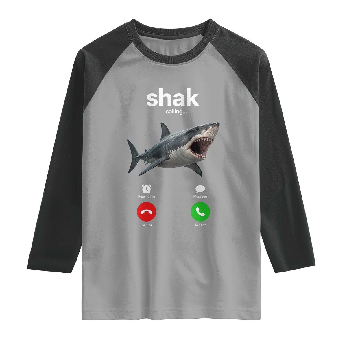Shark Calling Meme Mispelled Shak Incoming Call Humor Raglan Shirt