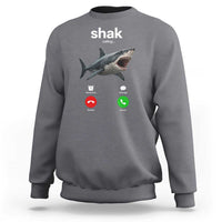 Shark Calling Meme Mispelled Shak Incoming Call Humor Sweatshirt