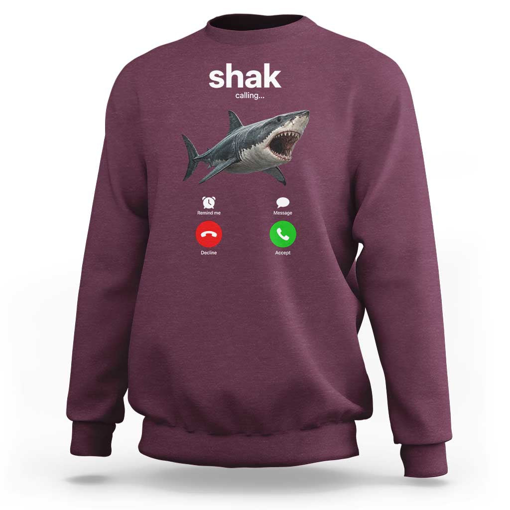 Shark Calling Meme Mispelled Shak Incoming Call Humor Sweatshirt
