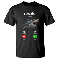 Shark Calling Meme Mispelled Shak Incoming Call Humor T Shirt