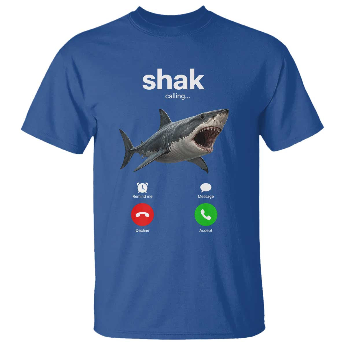 Shark Calling Meme Mispelled Shak Incoming Call Humor T Shirt