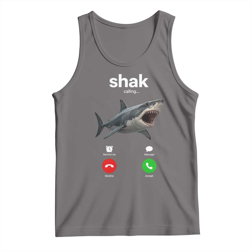 Shark Calling Meme Mispelled Shak Incoming Call Humor Tank Top