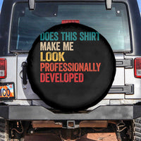 Does This Shirt Make Me Look Professionally Developed Spare Tire Cover Retro Funny Sarcastic