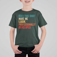Does This Shirt Make Me Look Professionally Developed T Shirt For Kid Retro Funny Sarcastic