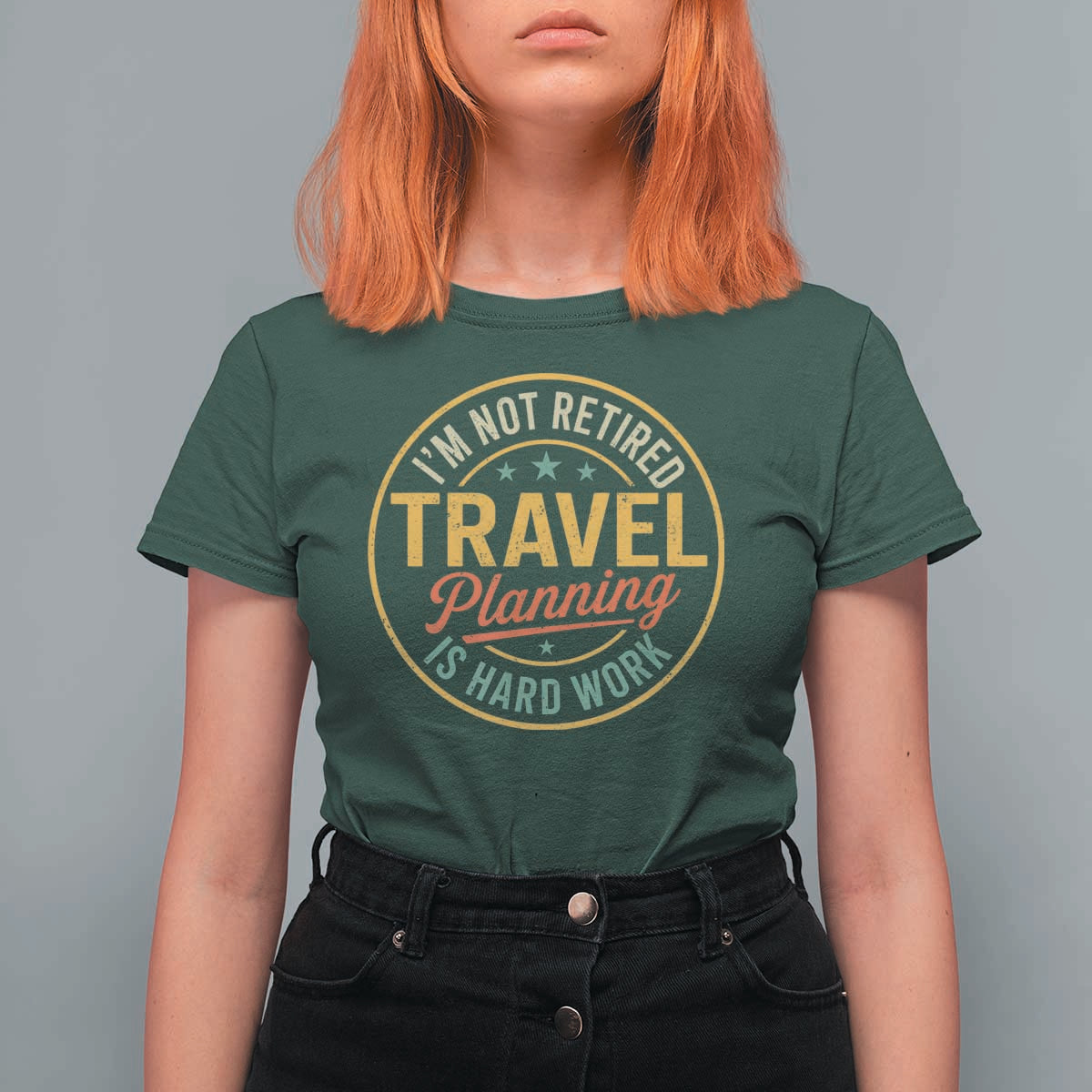 I'm Not Retired Travel Planning Is Hard Work T Shirt For Women Funny Retirement Vacation Retro