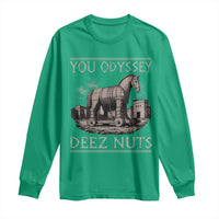You Odyssey Deez Nuts Funny Trojan Horse Long Sleeve Shirt Inappropriate Adult Humor Ancient Greek