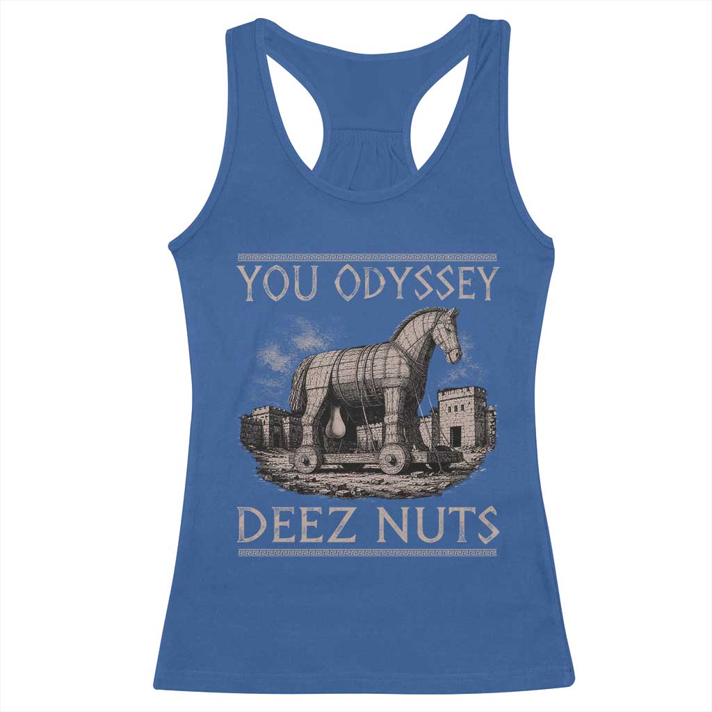 You Odyssey Deez Nuts Funny Trojan Horse Racerback Tank Top Inappropriate Adult Humor Ancient Greek