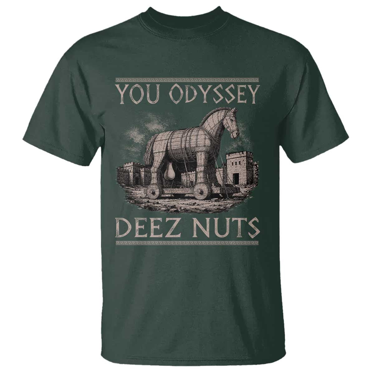 You Odyssey Deez Nuts Funny Trojan Horse T Shirt Inappropriate Adult Humor Ancient Greek