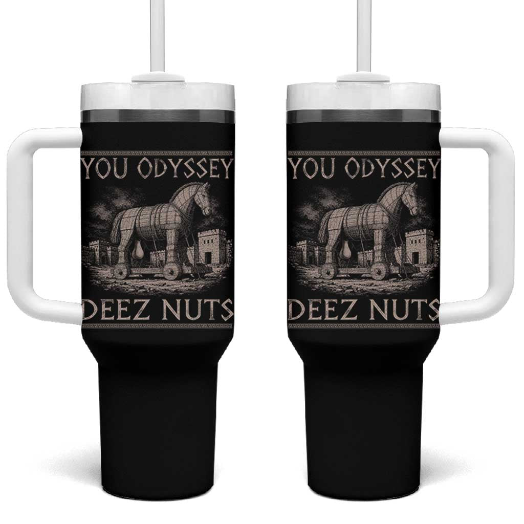 You Odyssey Deez Nuts Funny Trojan Horse Tumbler With Handle Inappropriate Adult Humor Ancient Greek