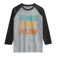 Hose Bee Lion Funny Meme Word Pun Retro Raglan Shirt