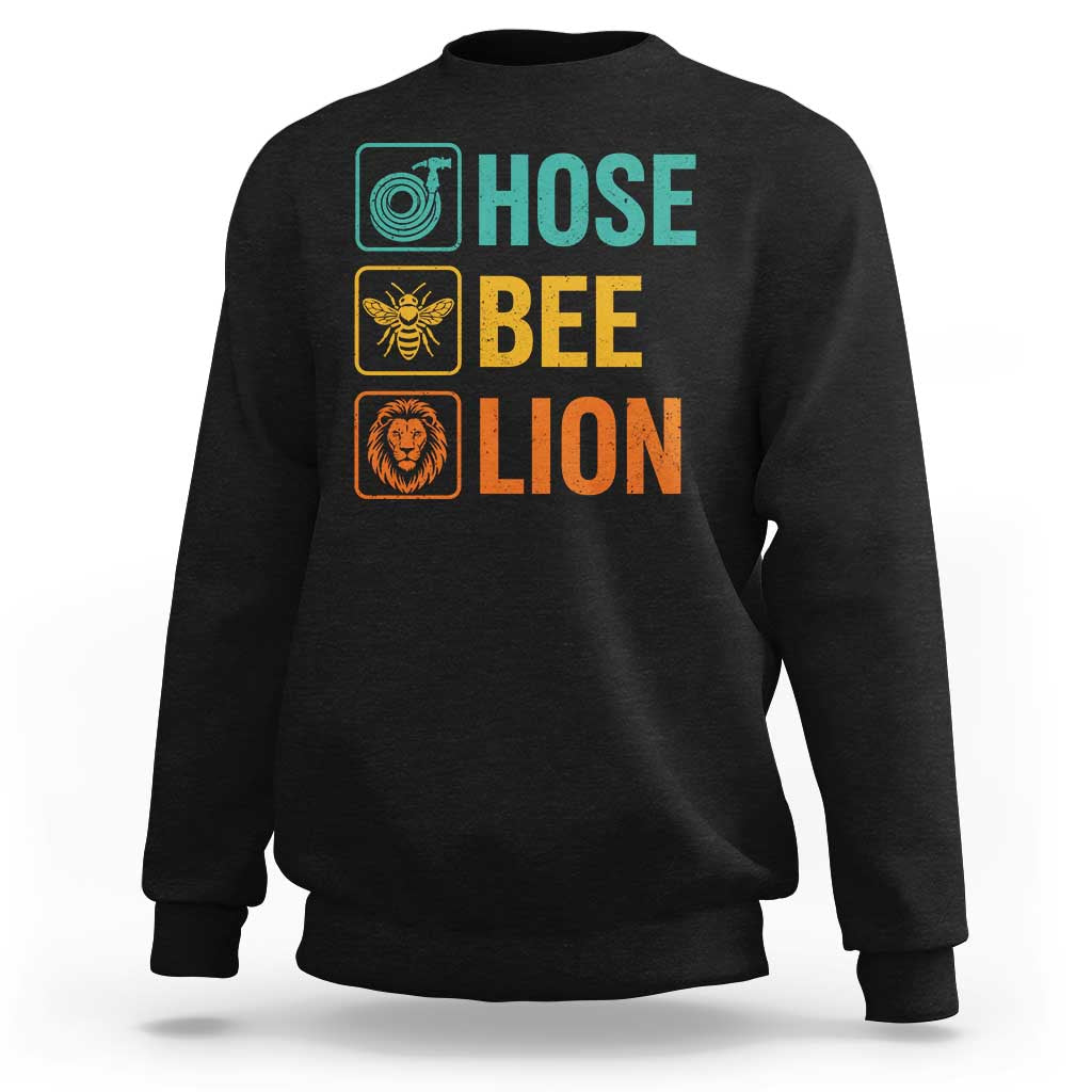 Hose Bee Lion Funny Meme Word Pun Retro Sweatshirt