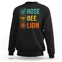 Hose Bee Lion Funny Meme Word Pun Retro Sweatshirt